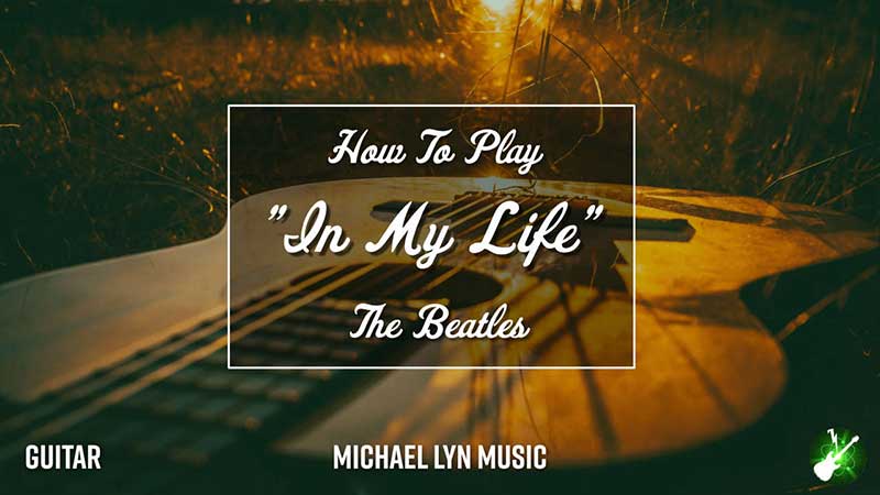 Play In My Life on the Guitar